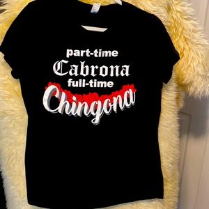 Cabrona/Chingona Rose 🌹 Tee
